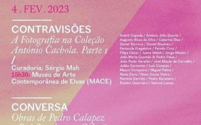 Fernanda Frageteiro & Pedro Barateiro | ‘CONTRAVISÕES’ no MACE
