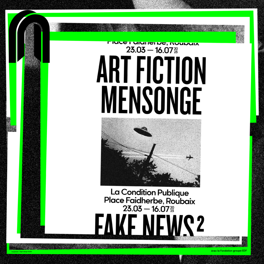 FAKE NEWS 2 ART FICTION MENSONGE