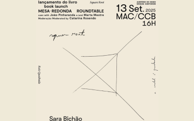 SARA BICHÃO | Square Root, Roundtable and book launch, MAC/CCB Lisboa