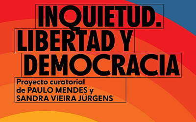 DÉLIO JASSE | Inquietud Libertad y Democracia, La Casa Encendida, Madrid